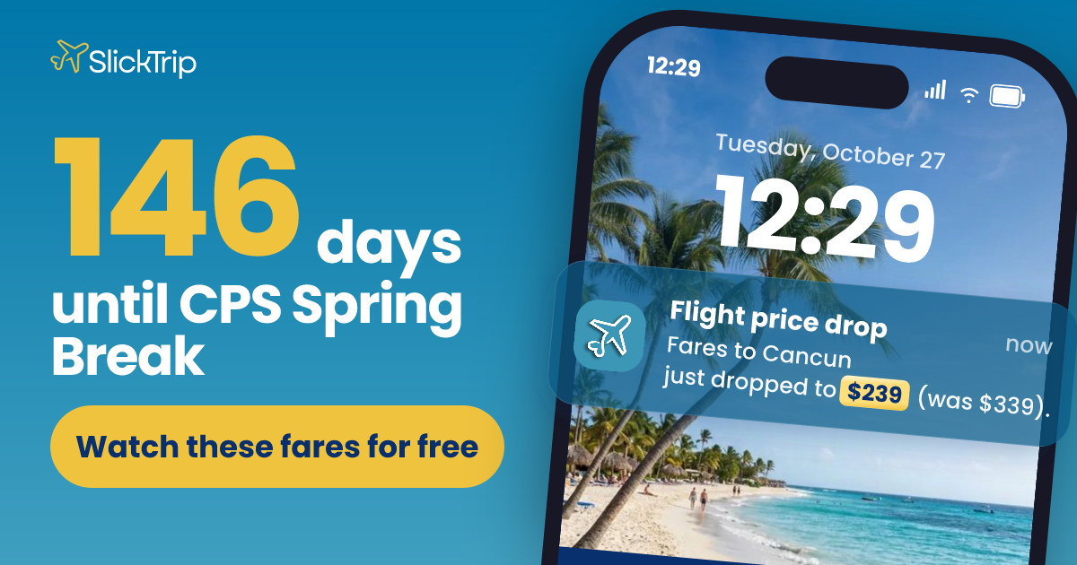 CPS Spring Break 2027: Dates (Mar 22 to 26) and Fares | SlickTrip