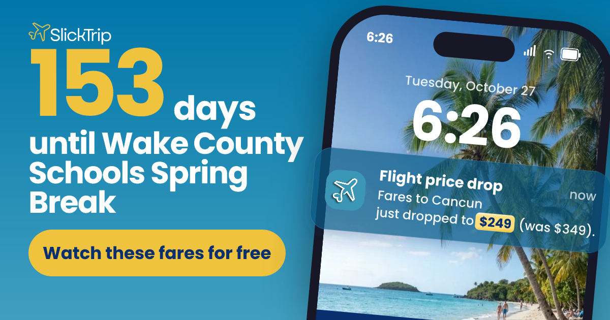 Wake County Schools Spring Break 2027: Dates (Mar 29 to Apr 2) and Fares